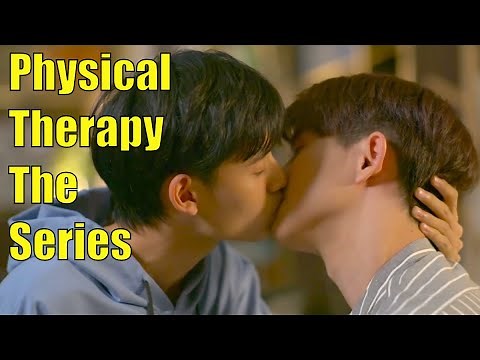 🏳️‍🌈 Thai BL Series 👉 Physical Therapy 💝 Start Sunday 23rd January 2022