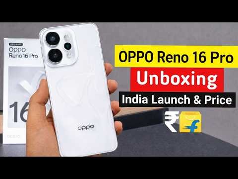 Oppo Reno 16 Pro Unboxing & Price In India | Oppo Reno 16 Pro Launch Date In India