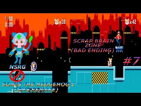 7-Sonic The Hedgehog 1 (SMS Remake)(Scrap Brain Zone)(Ruta Final Malo/Bad Ending Route)(Tails)