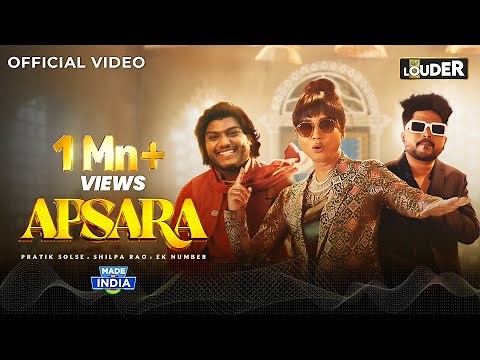 Apsara (Official Music Video) | Shilpa Rao, Pratik Solse & Ek Number | Let's Get LOUDER