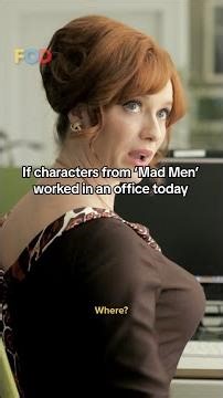If Joan from 'Mad Men' Were Real
