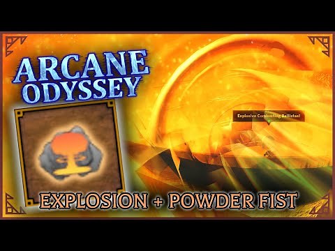 Powder Fist + Explosion Magic = Infinite Explosions (Arcane Odyssey)