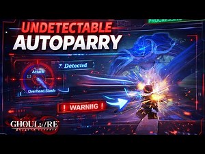 [RELEASE] Ghoul://RE AutoParry Script (Perfect Timings)