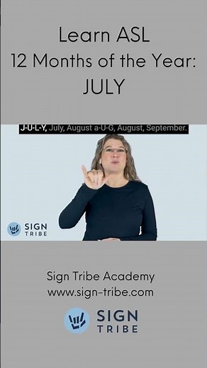 JULY in American Sign Language ASL // Sign Tribe Academy