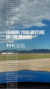 Leaning your mixture on the ground. #learntofly #aviation #flighttraining #studentpilot #privatepilot | Boldmethod