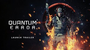 Quantum Error: trailer di lancio per lo sparatutto horror in Unreal Engine 5