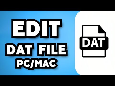 How To Edit A Dat File on PC/Mac (2024 Guide)