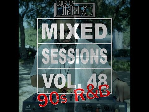 DJ Rob Dinero - Mixed Sessions Vol. 48 (90s R&B)
