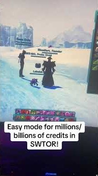 SWTOR- Easy millions/billions of credits?