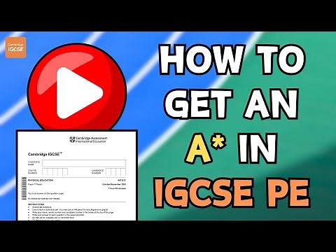 How to get an A* in your IGCSE PE exam