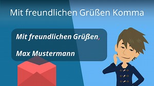 Kommt ein Komma nach "Mit freundlichen Grüßen"?