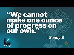Sandy B. on embracing Steps 6 and 7 in AA - AA Speaker