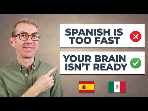 Spanish Isn’t Too Fast, Your Brain Isn’t Ready Yet