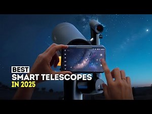 5 Best Smart Telescopes in 2025