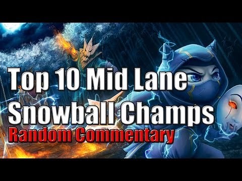 Top 10 Mid Lane Snowballers - League of Legends