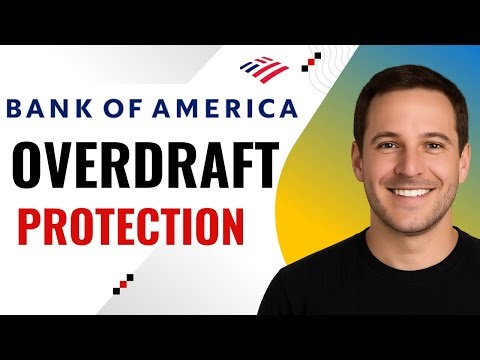 How to Set Up Overdraft Protection in BoA – Step by Step