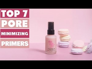 7 Best Pore Minimizing Primers for Smooth Skin