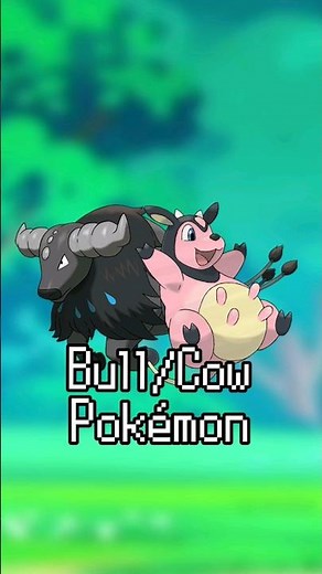 Every Bull/Cow Pokemon in 30 Seconds!
