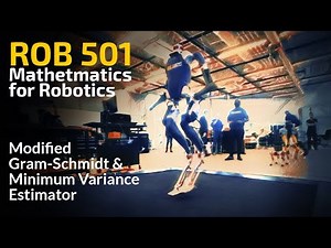 ROB 501: Modified Gram-Schmidt & Minimum Variance Estimator