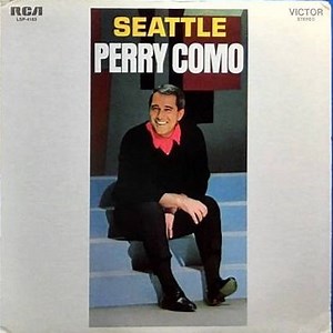 Perry Como - Seattle