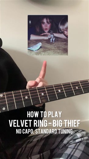 Velvet Ring- big thief guiat tutorial. #guitartutorial #guitar #velvetring #bigthief #chords