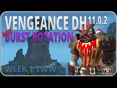 Vengeance DH BIG Damage Rotation Explainer and Showcase