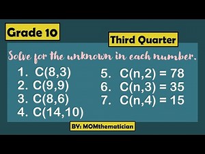 GRADE 10 | Q3 WEEK2 ASSESSMENT | COMBINATION | SOLVE FOR THE UNKNOWN IN EACH NUMBER. FIND "n".