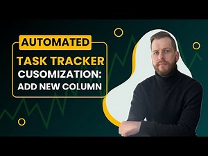 Customize your Automated Task Tracker without breaking the automation!