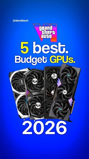Top 5 Budget GPUs for Gaming in 2026🔥