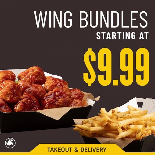 3K reactions · 103 shares | Invest in Wing Bundles. Starting at $9.99 from the Win-Win Value Lineup. Order through our site or app for takeout or delivery every day. At participating locations for a limited time only for takeout or delivery thru BWW’s app/website. Taxes extra. Delivery subject to availability; fees may apply. $9.99 bundle incl. 10 boneless wings + regular fries. | Buffalo Wild Wings | Facebook