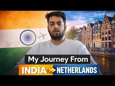 How I got a job in Netherlands | My journey from India to Netherlands