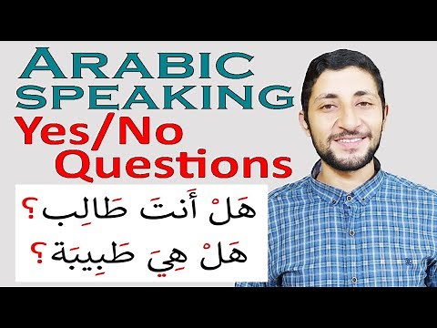 Arabic Speaking 4: Arabic (Yes/No) Questions