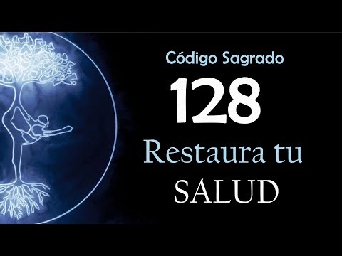 🕊️ Restaura tu Salud con el Código Sagrado 128 | Sanación Profunda