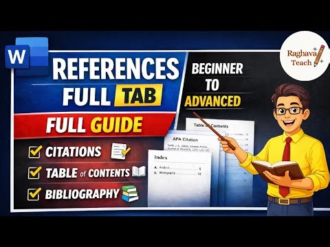 MS Word References Tab Full Guide | Beginner to Advanced | MS Word Part 5 | Raghava Teach
