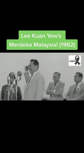 Lee Kuan Yew's Merdeka Malaysia! (1962)
