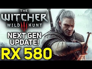 RX 580 | The Witcher 3 Next Gen (DX12, 1080p)