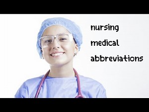 Nursing medical abbreviations