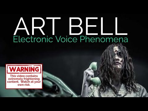 Art Bell | Electronic Voice Phenomena