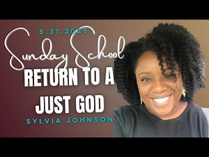 Sunday School Lesson | August 31 | Return to a Just God | Malachi 3:1-10