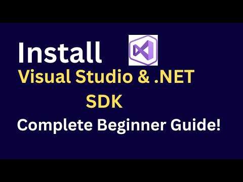 Install Visual Studio & NET SDK Step by Step Beginner Guide