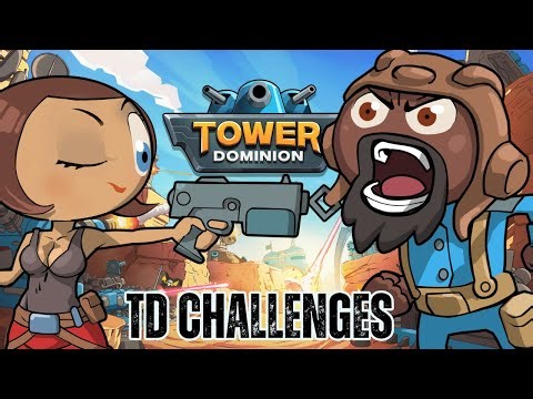 Tower Dominion Challenges?