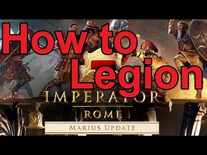 Imperator: Rome Update 2.0 Marius - Tutorial on how to get & change Legions