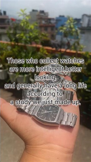 Doctor found out those who collect watches live long. #watch #wristwatch