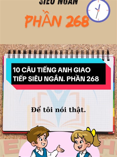 10 CÂU TIẾNG ANH GIAO TIẾP SIÊU NGẮN. PHẦN 268 #TiengAnhOnline #tienganhchonguoidilam #tienganhmoingay #HocTiengAnh1Kem1 #hoctienganhonline