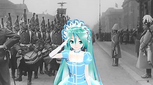 初音ミクによる　Im ganzen Vaterland (Grenadier：ドイツ軍歌　日本語吹替版)