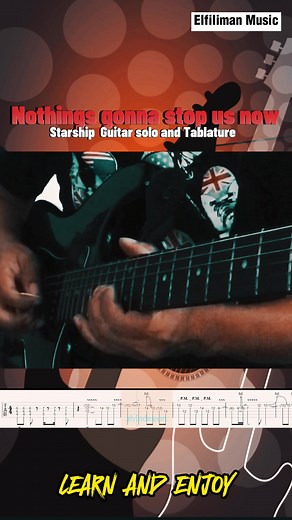 Nothing's Gonna Stop Us Now Guitar Tabs and Tutorial