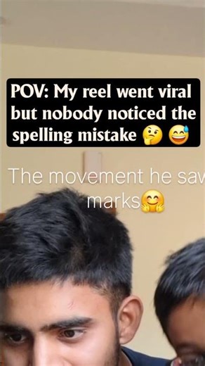 My Reel went viral but nobody noticed the spelling mistake 🤣🤣Tell me the spelling mistake #funny #yt