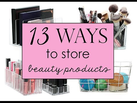13 Ways to Store Beauty Products and Tools
