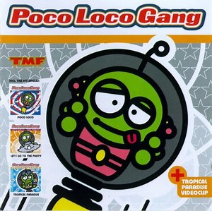 Poco Loco Gang - Poco Loco Gang