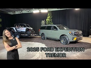 First-Ever 2025 Ford Expedition TREMOR- Most Off-Road Capable Expedition Ever Is Ready For Adventure